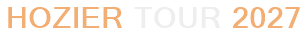 Hozier Tour 2027